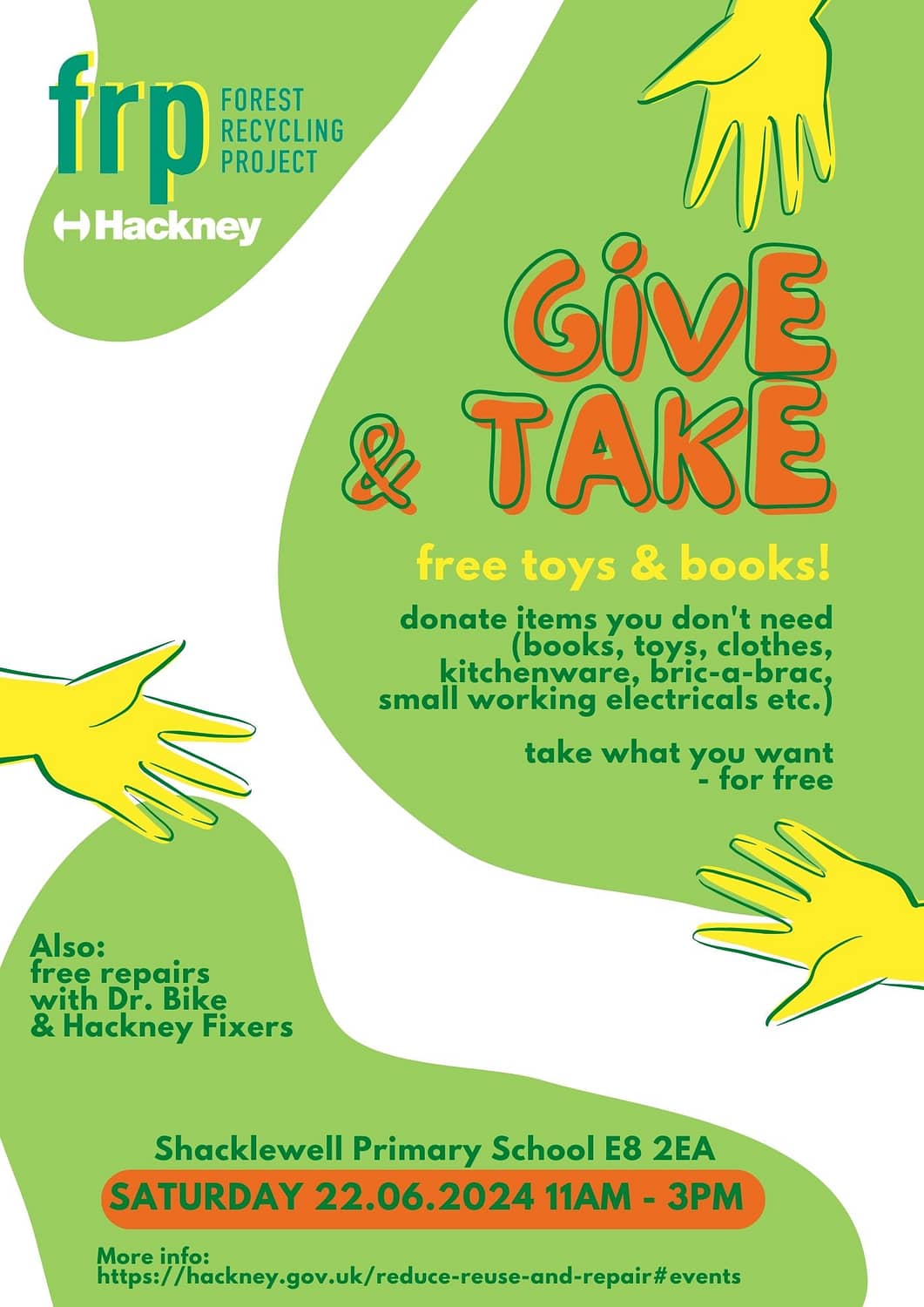 A poster in green and orange. Text: Give and Take - free toys and books. Saturday 22 June 2024 form 11am till 3pm. Shacklewell Primary school e8 2ea.